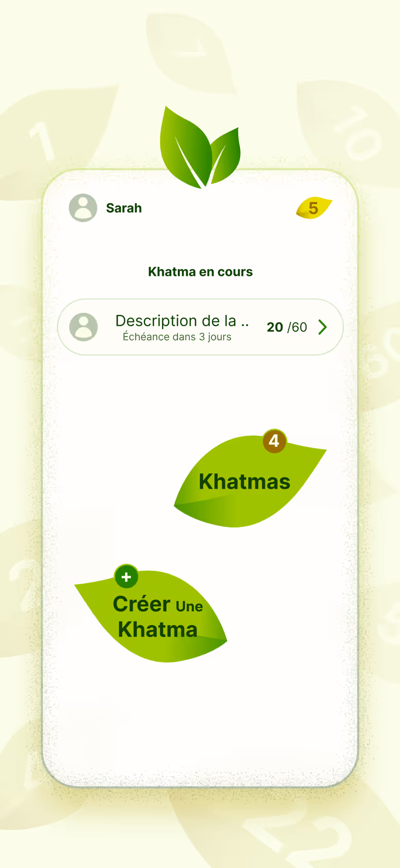 Écran d’accueil : une Khatma en cours à 20 lectures sur 60, avec un accès à vos Khatmas et à la création d’une nouvelle.